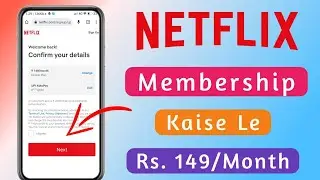 Netflix Membership Kaise Le Rs.149 | Netflix Recharge Kaise Karen 2024