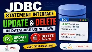 JDBC Statement Interface | Update & Delete Records in Database Using Java