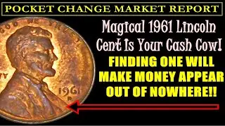 💰GUARANTEED CASH REWARD💰 For 1961 Lincoln Cent IN ANY GRADE! POCKET CHANGE MARKET REPORT