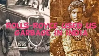 King Maharaja Jai Singh used his rolls Royce for cleaning garbage