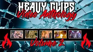 Heavy Clips Video Anthology - Volume 2