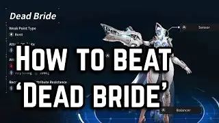The First Descendant Dead Bride Guide
