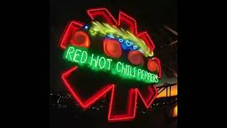 Poster Child - Red Hot Chili Peppers NEW SINGLE  - PLZ SUBSCRIBE - links in description #rhcp