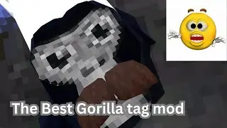 The *BEST* Gorilla Tag Mod of 2023!