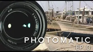 PHOTOMATIC EP.0 - 