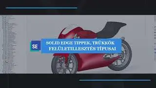 Solid Edge Tippek, Trükkök - Görbületfolytonos felület létrehozása