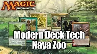 MTG - Modern Deck Tech: Naya Zoo