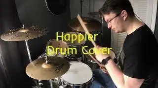 Happier - Marshmello - Drum Cover