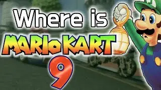 Where is Mario Kart 9???
