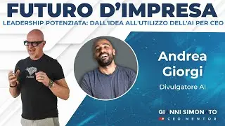 Futuro d'Impresa con Andrea Giorgi: 