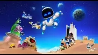 Astro Bot: PS5 Part 1