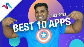 10 INCREDIBLE Android Apps you NEED to try July 2021 📲 🔥 🔥 🔥  |  Makecolor Tech Tamil
