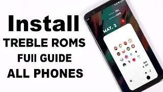 How to install Gsi Android Roms - 2021