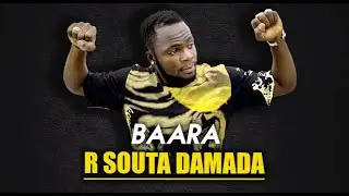 R Souta Damada - Baara (Officiel 2021)