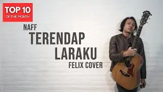 Naff - Terendap Laraku Felix Cover