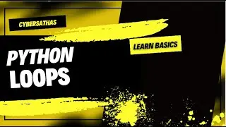 Python Loops -  Learn Basics