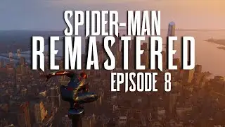 Marvel's Spider-Man Remastered (PC), Episode 8: 