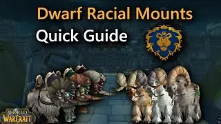 How To Get Dwarf Racial Mounts Quick Guide