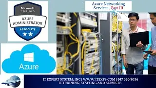 Azure Networking Services | Vnet | Firewall | Security | Azure Certification| IT Expert System