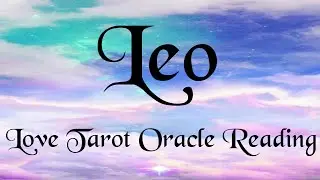 Leo 😊A change of perception works things out 😊 Love Tarot Oracle Reading with initials