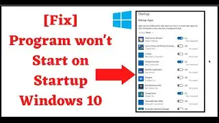 [Fix] Program won't Start on Startup Windows 10