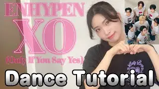 ENHYPEN "XO (Only If You Say Yes"  サビ振り付け解説【初心者でも踊れる】Dance Tutorial