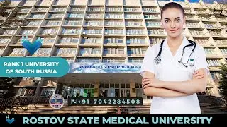 Rostov State Medical University - Rank 1 in Southern Russia | Full English Medium Medical Faculty