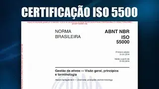 Como Certificar uma Empresa na Norma ISO-55000 (Gestão de Ativos)