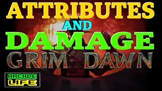 Grim Dawn | Attributes & Damage | New-Player Friendly | No Spoilers | July 2024