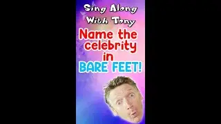 Bare Feet Celebrities | Guess the name game