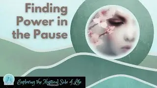 Finding the Power in the Pause 