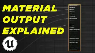 Explaining Unreal Material Outputs - Unreal Material Course #1