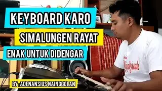 Musik Karo Simalungen Rayat Keyboard - Enak Untuk Didengar