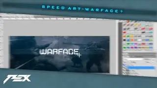 Speed Art - Warface +