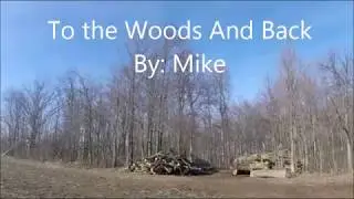 To The Woods And Back