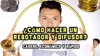 ¿Cómo Hacer un Rebotador y Difusor Casero, Económico y Rápido?