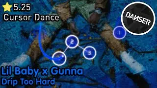 osu!cursordance | Lil Baby x Gunna - Drip Too Hard [Extra] | 4K1800 FPS