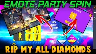 NEW EOMTE PARTY SPIN || ROCK PAPER SCISSOR EMOTE || RIP MY ALL DIAMONDS || FREE FIRE