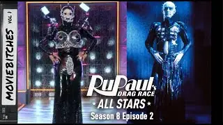RuPaul's Drag Race All Stars 8 Ep 2 | MovieBitches RuView