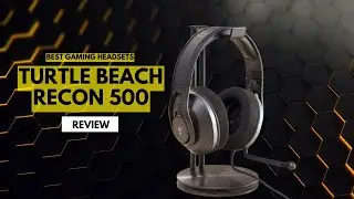 Turtle Beach Recon 500 || Gaming Headsets Review