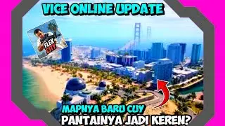 UPDATE VICE ONLINE MENJADI FLEX CITY || MAP TAMBAH LUAS || SEMAKIN MENDEKATI GTA 5
