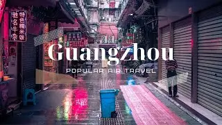Guangzhou China. The tourism industry is closing down. The Many Faces of Guangzhou .