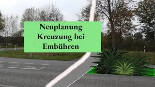 Bewertung und Neuplanung der Kreuzung ABZWEIG EMBÜHREN in Holstein