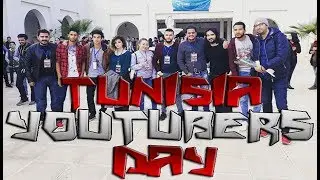 Tunisia YouTubers Day - Reportage Official