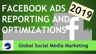 Facebook Ads Reporting Dashboard Optimizations 2019