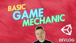 Working on the Core Game Mechanic // Unity Indie Game Devlog #1
