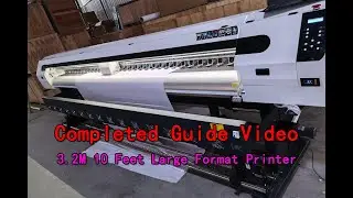 3.2m 10 feet Printer Large format Signs Banner Vinyl Printer Guide Operation