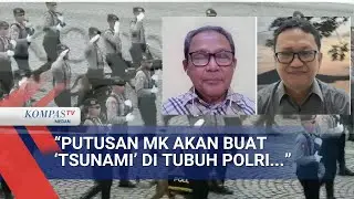 Penasihat Ahli Kapolri & Pengamat ISESS Bahas soal Putusan MK Larang Polisi Aktif di Jabatan Sipil