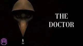 Plague Doctor SONG  (SCP049) - The Doctor