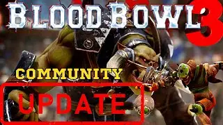 Blood Bowl 3 (2023) Open Letter to Devs